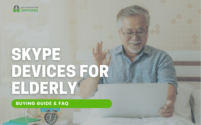 skype devices for elderly